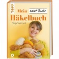 Tanja Steinbach - Mein Häkelbuch - Topp Verlag